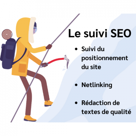 Dessin d'une femme gravissant la première page de Google. Texte expliquant le suivi SEO : - Suivi du positionnement du site ; - Netlinking ; - Rédaction de textes de qualité.